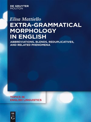 cover image of Extra-grammatical Morphology in English